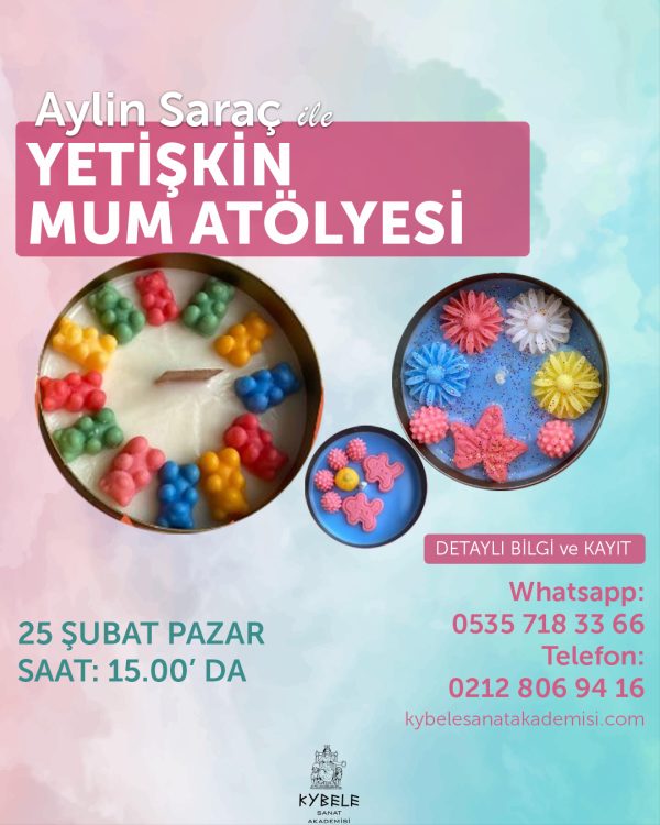 Aylin Saraç ile Yetişkin Mum Atölyesi 25 Şubat 2024