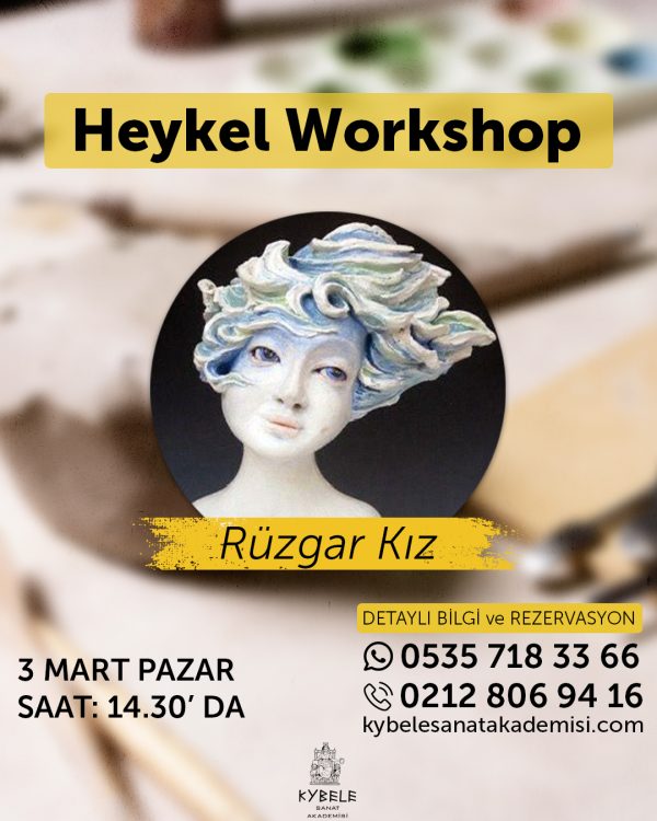 Heykel Workshop – Rüzgar Kız 3 Mart 2024