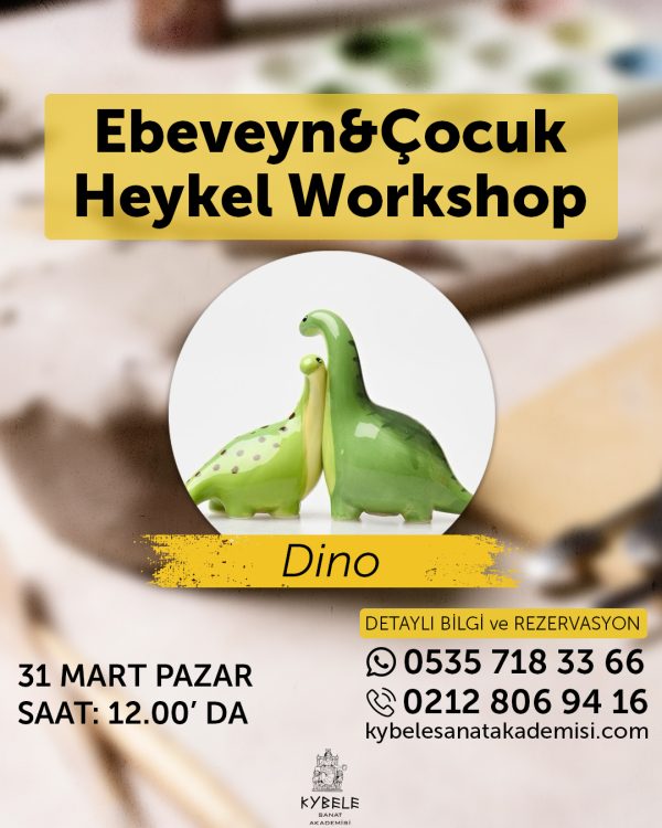 Ebeveyn & Çocuk Dino Heykel Workshop 31 Mart 2024